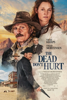 فیلم مرده ها صدمه نمی بینند The Dead Don't Hurt