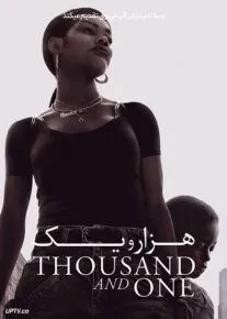 فیلم هزار و یک A Thousand and One